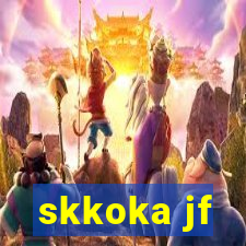 skkoka jf